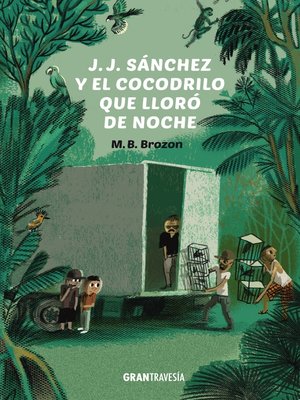 cover image of J.J. Sánchez y el cocodrilo que lloró de noche